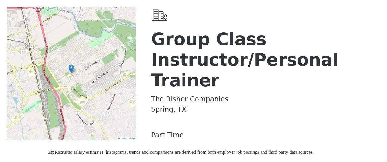 The Risher Companies job posting for a Group Class Instructor/Personal Trainer in Spring, TX with a salary of $16 to $27 Hourly with a map of Spring location.