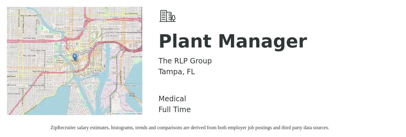The RLP Group job posting for a Plant Manager in Tampa, FL with a salary of $86,000 to $132,800 Yearly and benefits including medical, and retirement with a map of Tampa location.