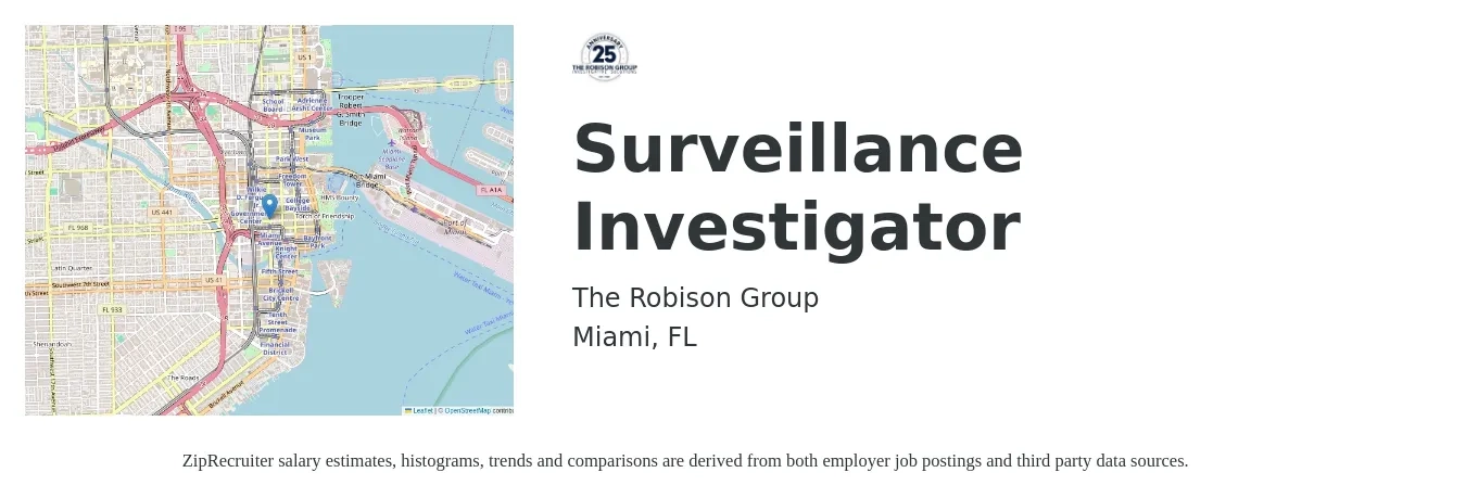 The Robison Group job posting for a Surveillance Investigator in Miami, FL with a salary of $20 to $25 Hourly with a map of Miami location.