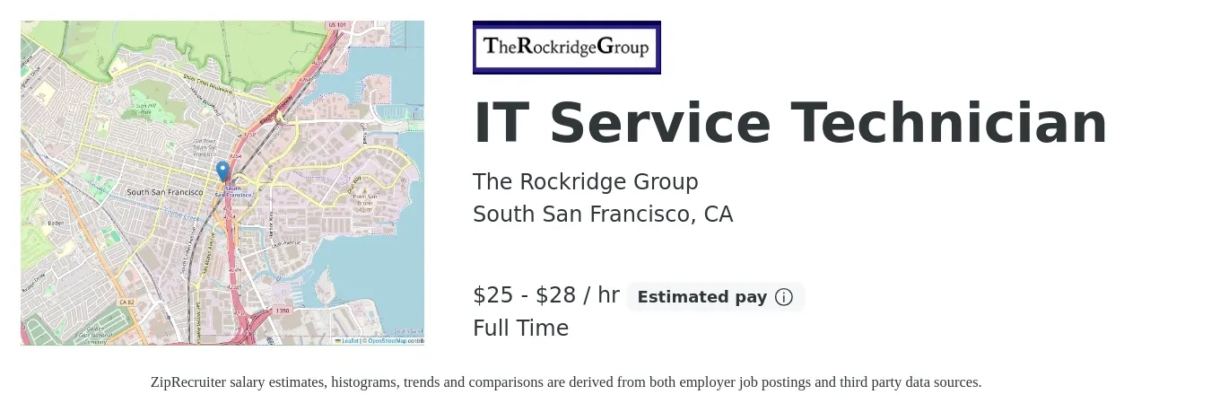 The Rockridge Group job posting for a IT Service Technician in South San Francisco, CA with a salary of $25 to $30 Hourly with a map of South San Francisco location.