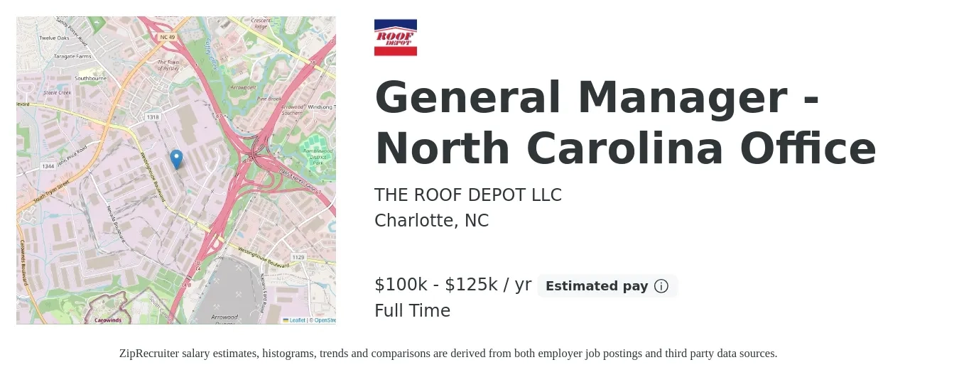 THE ROOF DEPOT LLC job posting for a General Manager - North Carolina Office in Charlotte, NC with a salary of $100,000 to $125,000 Yearly with a map of Charlotte location.