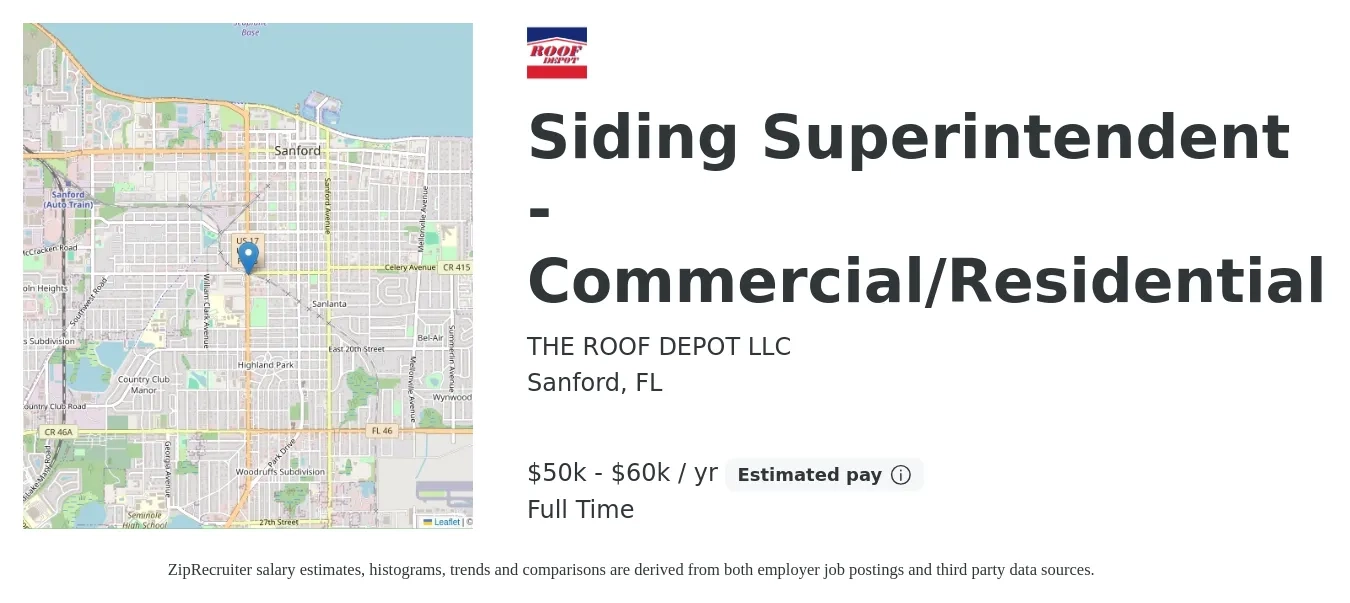 THE ROOF DEPOT LLC job posting for a Siding Superintendent - Commercial/Residential in Sanford, FL with a salary of $50,000 to $60,000 Yearly with a map of Sanford location.