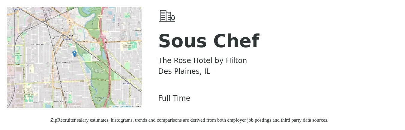 The Rose Hotel by Hilton job posting for a Sous Chef in Des Plaines, IL with a salary of $48,700 to $65,800 Yearly with a map of Des Plaines location.