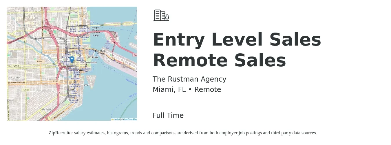 The Rustman Agency job posting for a Entry Level Sales Remote Sales in Miami, FL with a salary of $45,000 to $72,200 Yearly with a map of Miami location.