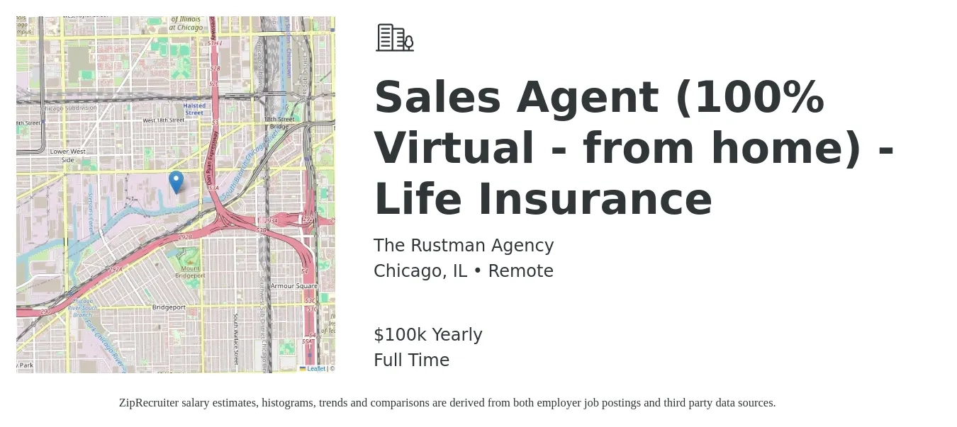 The Rustman Agency job posting for a Sales Agent (100% Virtual - from home) - Life Insurance in Chicago, IL with a salary of $100,000 Yearly with a map of Chicago location.