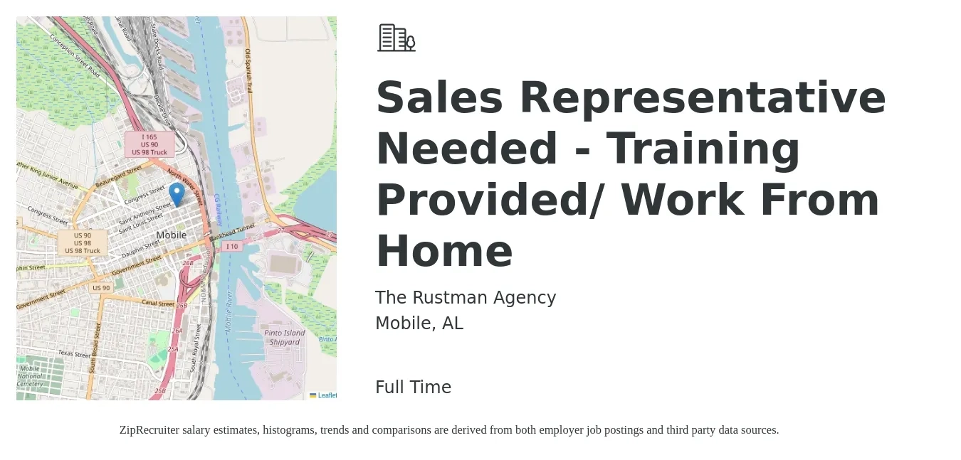 The Rustman Agency job posting for a Sales Representative Needed - Training Provided/ Work From Home in Mobile, AL with a salary of $53,100 to $92,300 Yearly with a map of Mobile location.