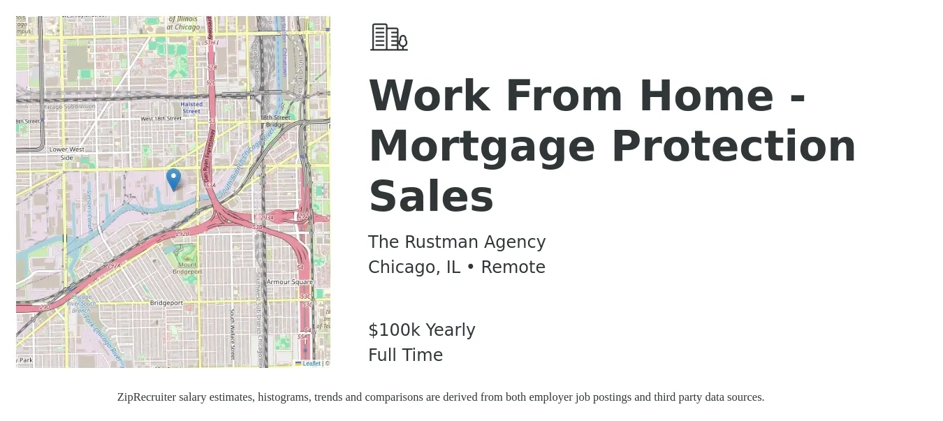 The Rustman Agency job posting for a Work From Home - Mortgage Protection Sales in Chicago, IL with a salary of $100,000 Yearly with a map of Chicago location.