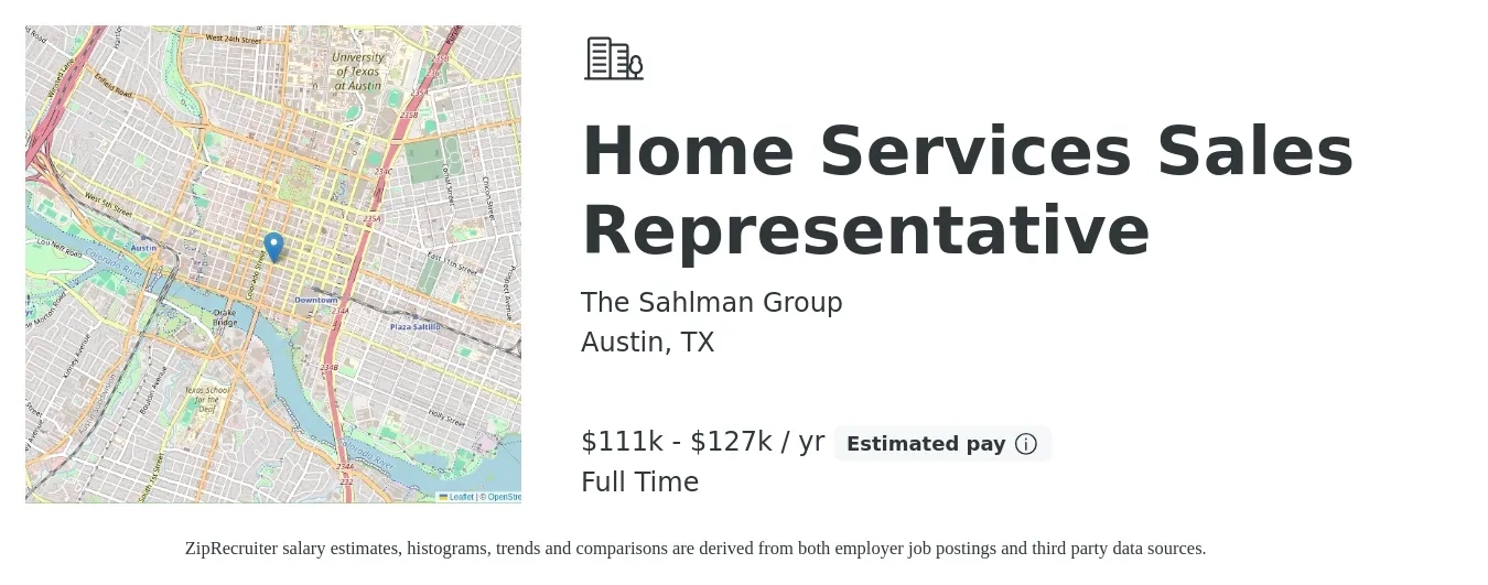 The Sahlman Group job posting for a Home Services Sales Representative in Austin, TX with a salary of $111,000 to $127,000 Yearly with a map of Austin location.