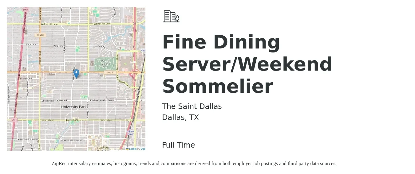 The Saint Dallas job posting for a Fine Dining Server/Weekend Sommelier in Dallas, TX with a salary of $12 to $25 Hourly with a map of Dallas location.