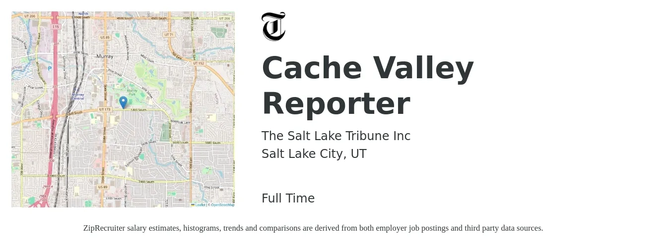 The Salt Lake Tribune Inc job posting for a Cache Valley Reporter in Salt Lake City, UT with a salary of $32,400 to $56,100 Yearly with a map of Salt Lake City location.