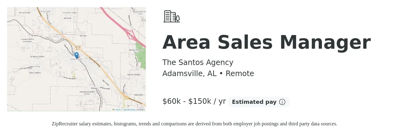 The Santos Agency job posting for a Area Sales Manager in Adamsville, AL with a salary of $60,000 to $150,000 Yearly with a map of Adamsville location.