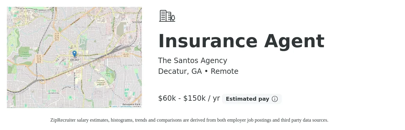 The Santos Agency job posting for a Insurance Agent in Decatur, GA with a salary of $60,000 to $150,000 Yearly with a map of Decatur location.