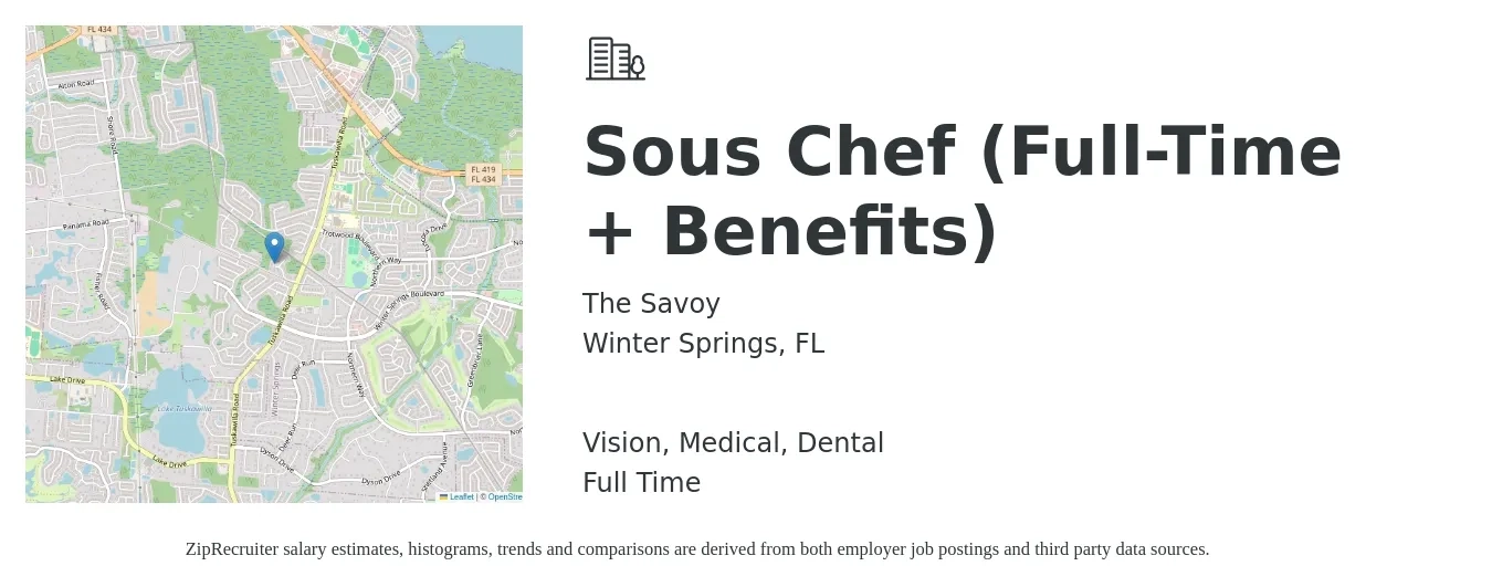 The Savoy job posting for a Sous Chef (Full-Time + Benefits) in Winter Springs, FL with a salary of $42,800 to $57,700 Yearly and benefits including vision, dental, life_insurance, medical, and retirement with a map of Winter Springs location.