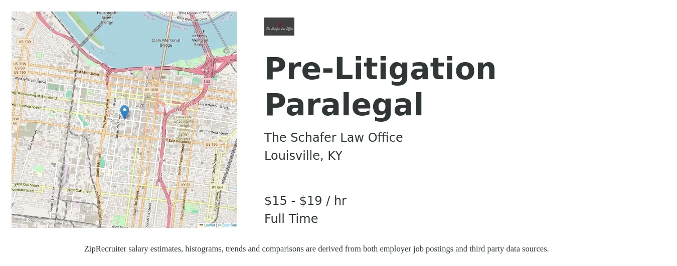 The Schafer Law Office job posting for a Pre-Litigation Paralegal in Louisville, KY with a salary of $16 to $20 Hourly with a map of Louisville location.