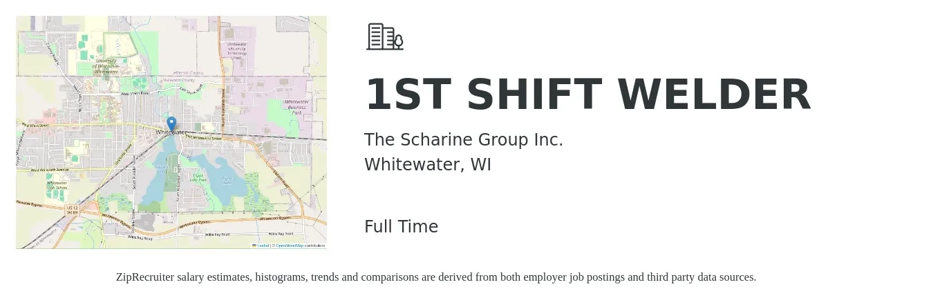 The Scharine Group Inc. job posting for a 1ST SHIFT WELDER in Whitewater, WI with a salary of $21 to $25 Hourly with a map of Whitewater location.