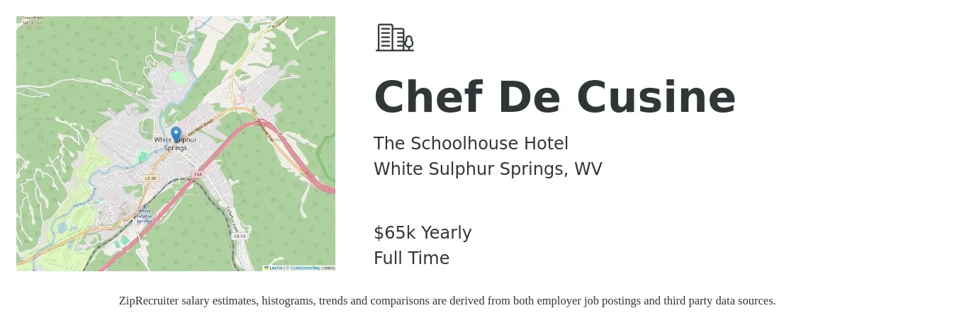 The Schoolhouse Hotel job posting for a Chef De Cusine in White Sulphur Springs, WV with a salary of $65,000 Yearly with a map of White Sulphur Springs location.