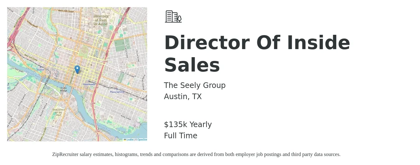 The Seely Group job posting for a Director Of Inside Sales in Austin, TX with a salary of $135,000 Yearly with a map of Austin location.