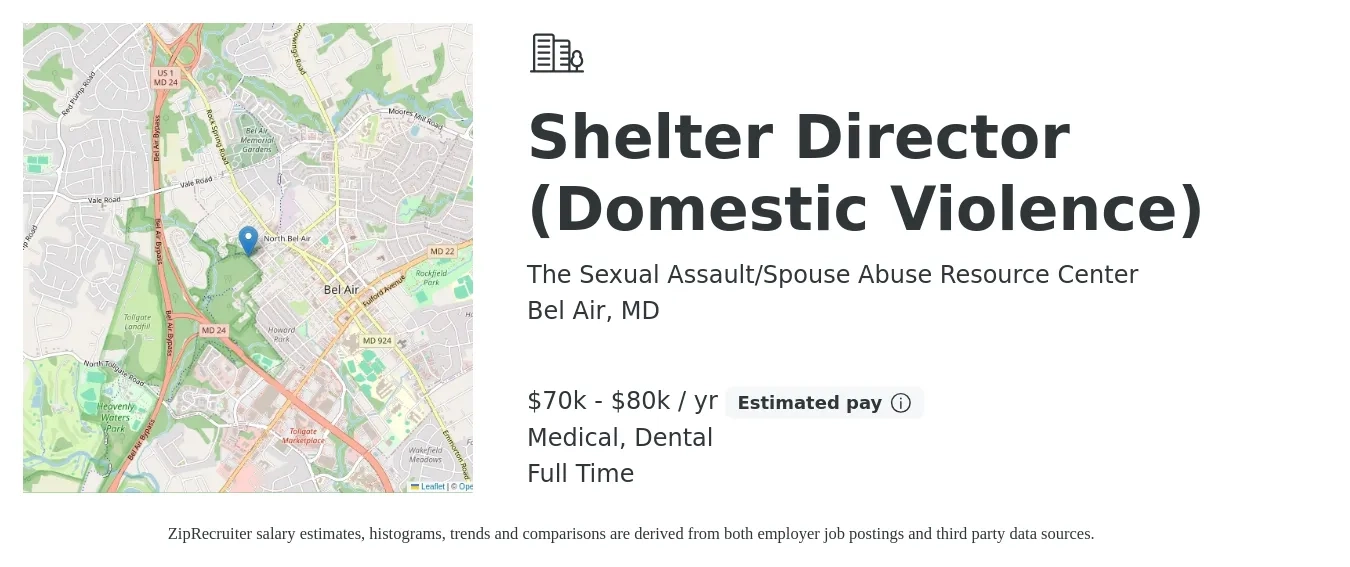 The Sexual Assault/Spouse Abuse Resource Center job posting for a Shelter Director (Domestic Violence) in Bel Air, MD with a salary of $70,000 to $80,000 Yearly and benefits including pto, retirement, dental, and medical with a map of Bel Air location.