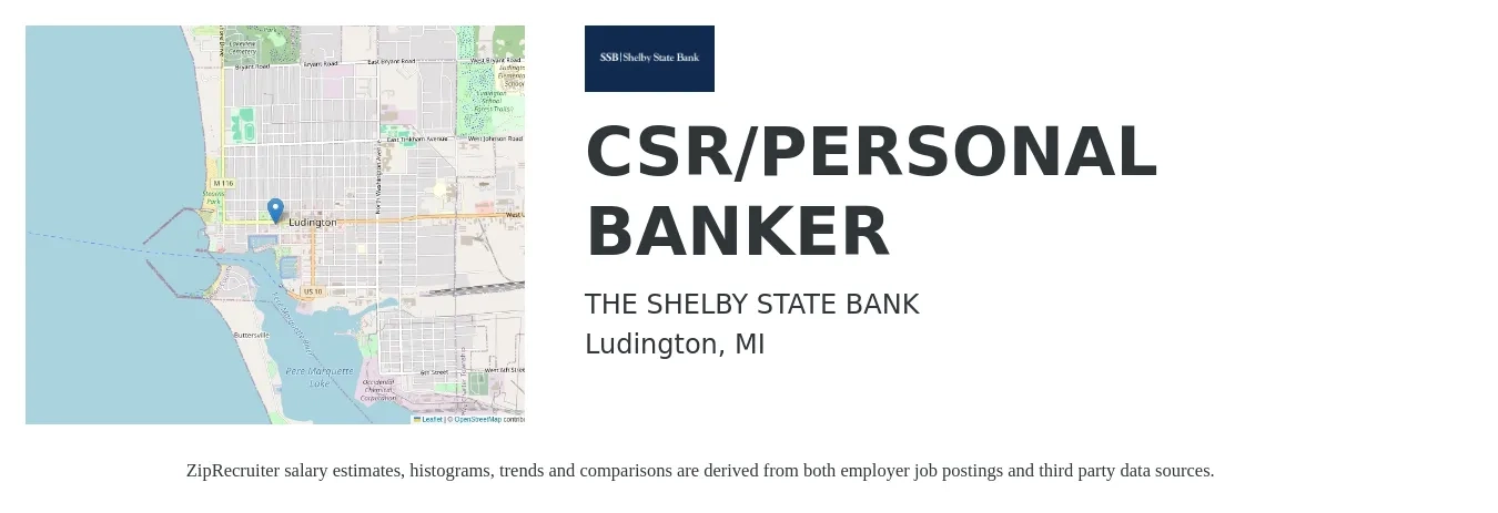 THE SHELBY STATE BANK job posting for a CSR/PERSONAL BANKER in Ludington, MI with a salary of $17 to $21 Hourly with a map of Ludington location.