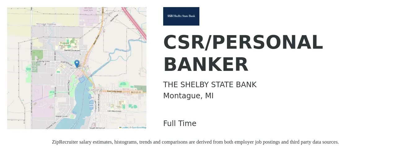 THE SHELBY STATE BANK job posting for a CSR/PERSONAL BANKER in Montague, MI with a salary of $18 to $22 Hourly with a map of Montague location.