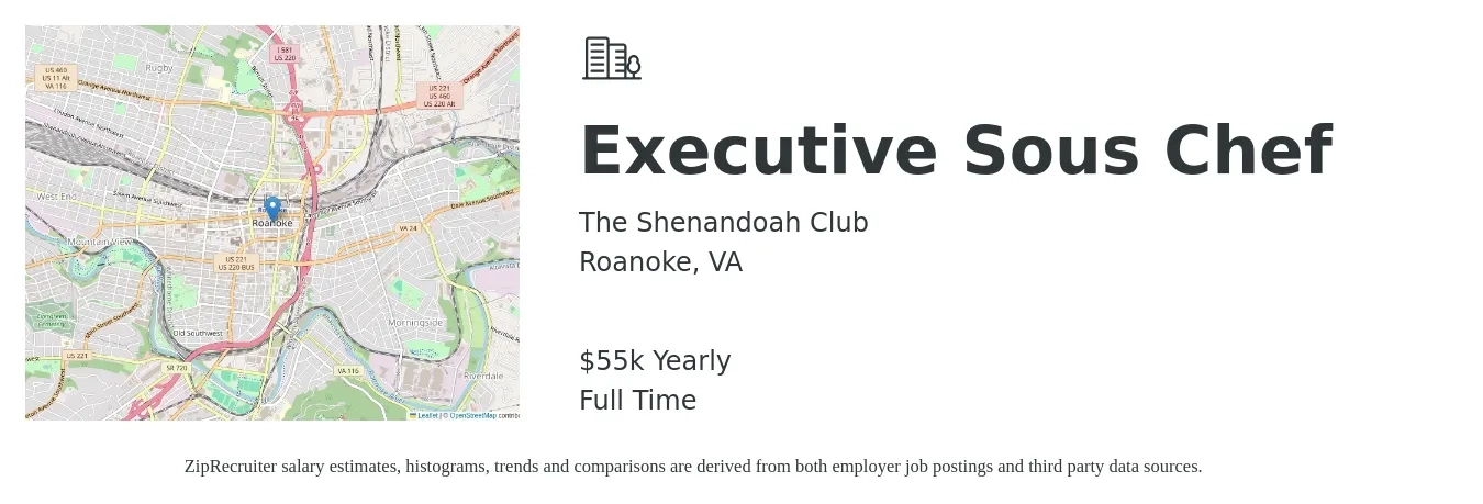 The Shenandoah Club job posting for a Executive Sous Chef in Roanoke, VA with a salary of $55,000 Yearly with a map of Roanoke location.