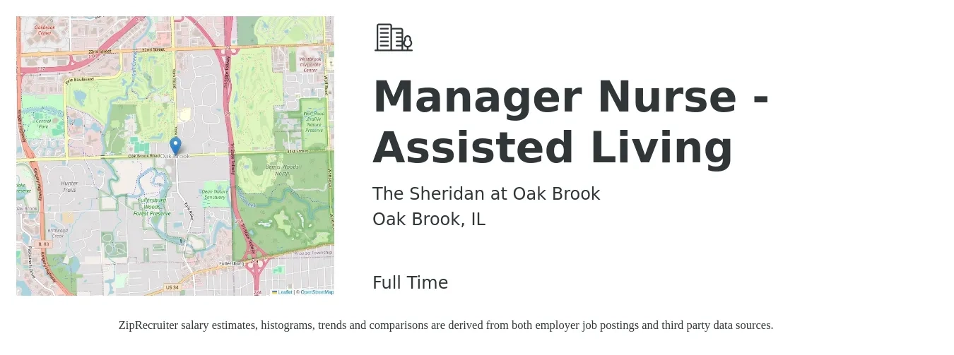The Sheridan at Oak Brook job posting for a Manager Nurse - Assisted Living in Oak Brook, IL with a salary of $40 to $58 Hourly with a map of Oak Brook location.