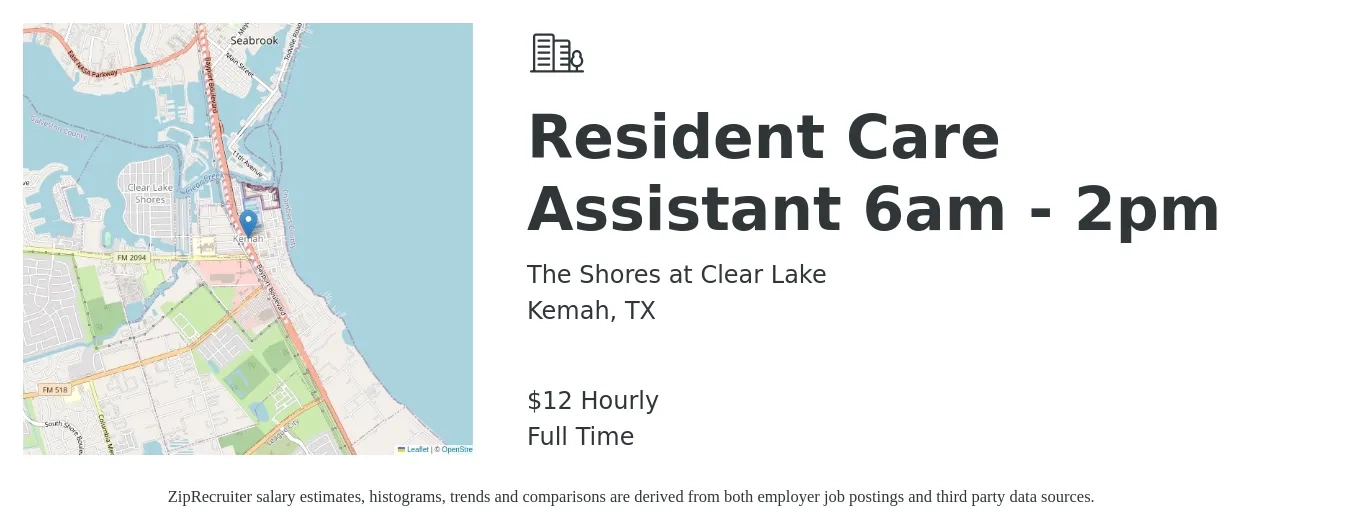 The Shores at Clear Lake job posting for a Resident Care Assistant 6am - 2pm in Kemah, TX with a salary of $13 Hourly with a map of Kemah location.
