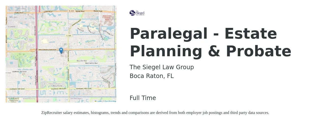 The Siegel Law Group job posting for a Paralegal - Estate Planning & Probate in Boca Raton, FL with a salary of $60,000 to $70,000 Yearly with a map of Boca Raton location.