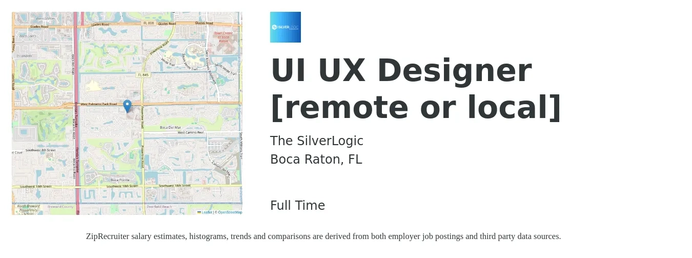 The SilverLogic job posting for a UI UX Designer [remote or local] in Boca Raton, FL with a salary of $40 to $63 Hourly with a map of Boca Raton location.