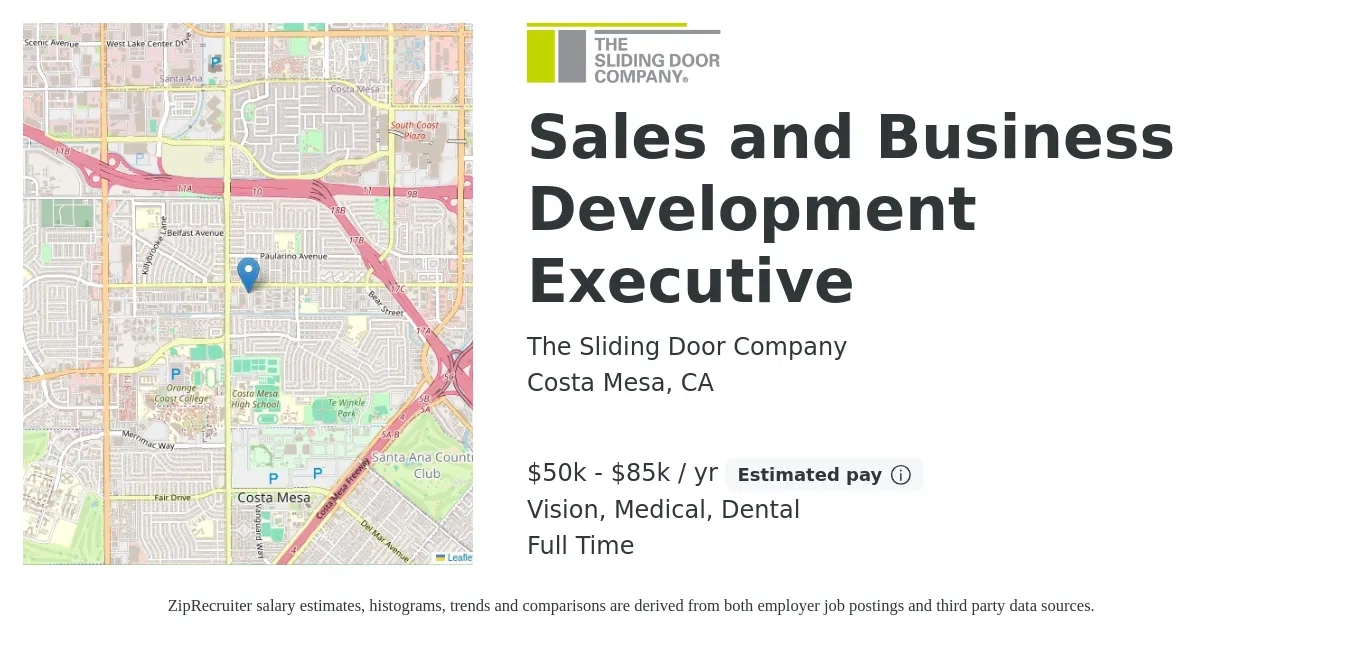 The Sliding Door Company job posting for a Sales and Business Development Executive in Costa Mesa, CA with a salary of $55,000 to $85,000 Yearly and benefits including dental, life_insurance, medical, pto, and vision with a map of Costa Mesa location.