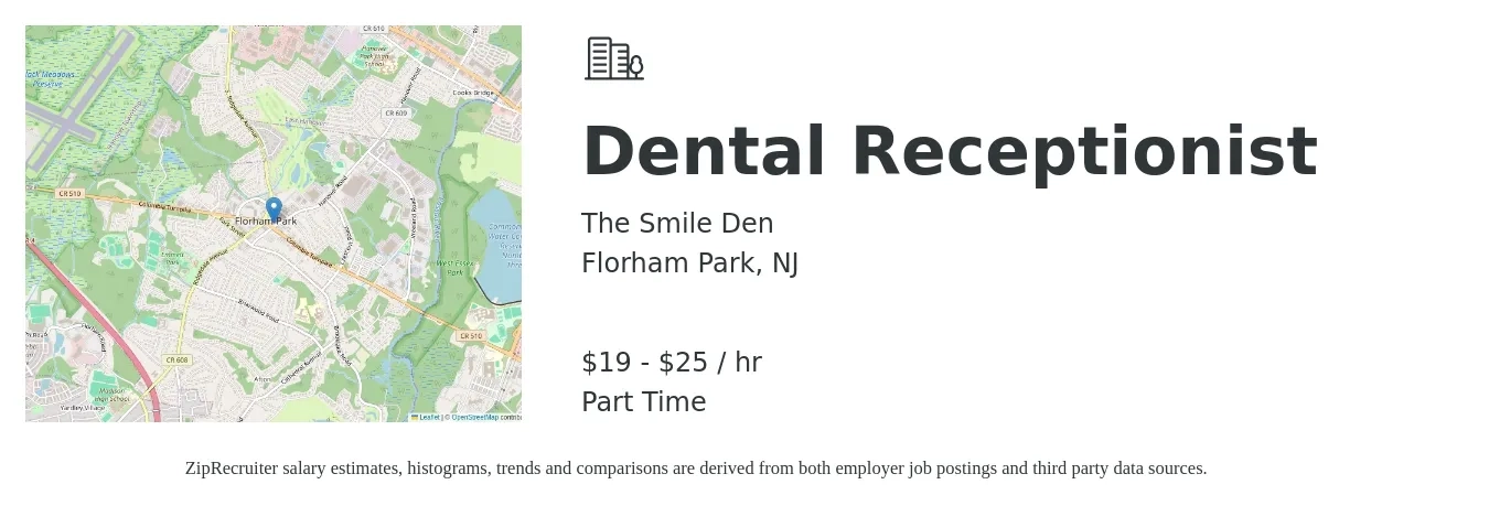 The Smile Den job posting for a Dental Receptionist in Florham Park, NJ with a salary of $20 to $26 Hourly with a map of Florham Park location.