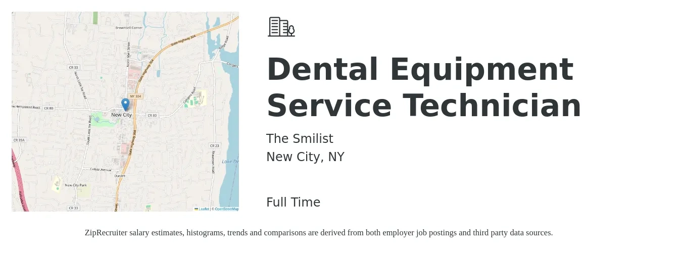 The Smilist job posting for a Dental Equipment Service Technician in New City, NY with a salary of $80,000 to $90,000 Yearly with a map of New City location.