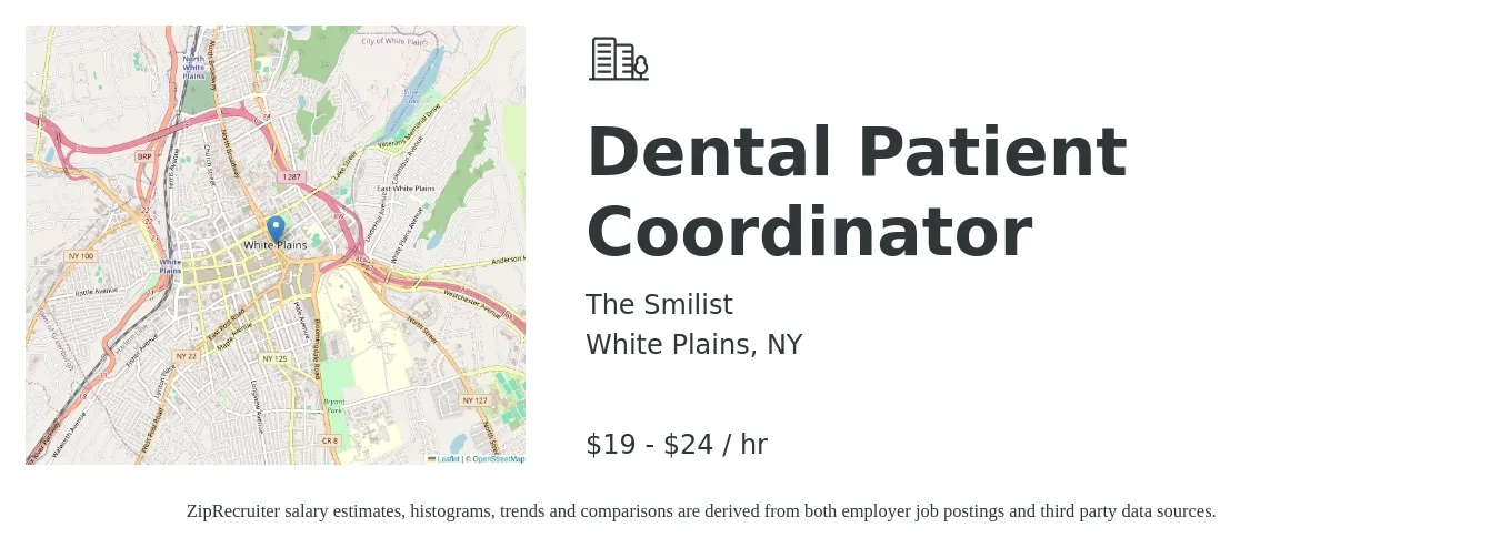 The Smilist job posting for a Dental Patient Coordinator in White Plains, NY with a salary of $20 to $25 Hourly with a map of White Plains location.