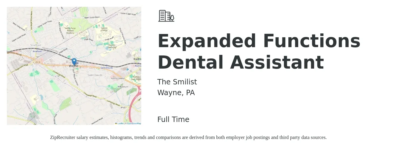 The Smilist job posting for a Expanded Functions Dental Assistant in Wayne, PA with a salary of $18 to $23 Hourly with a map of Wayne location.