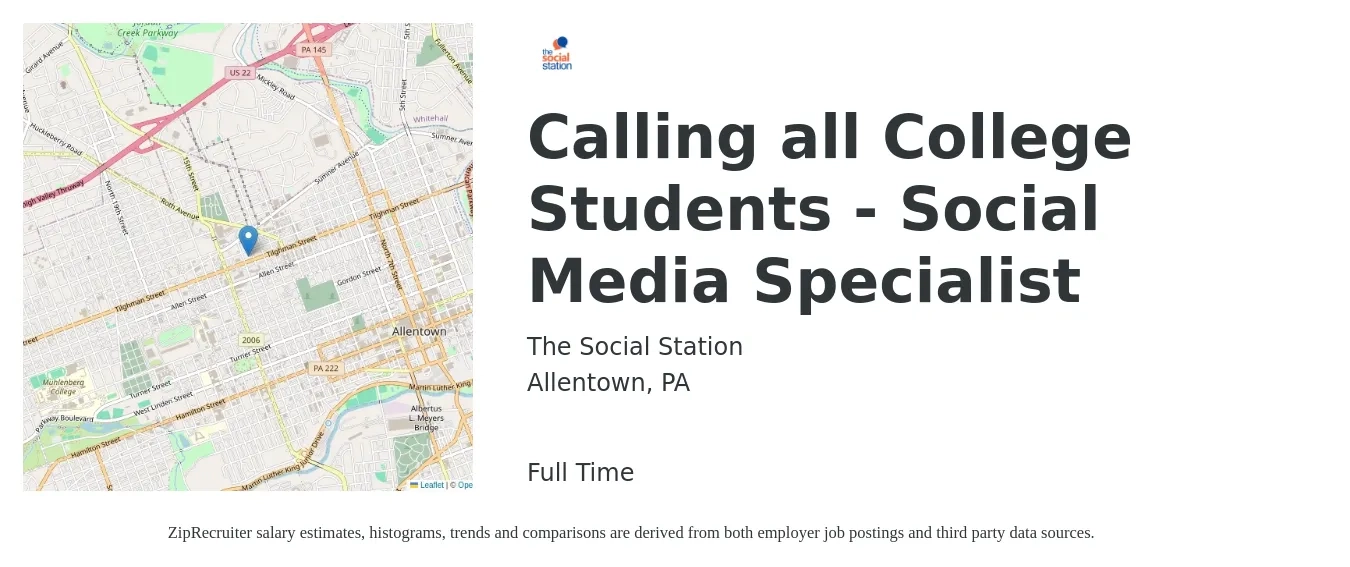 The Social Station job posting for a Calling all College Students - Social Media Specialist in Allentown, PA with a salary of $41,400 to $61,200 Yearly with a map of Allentown location.
