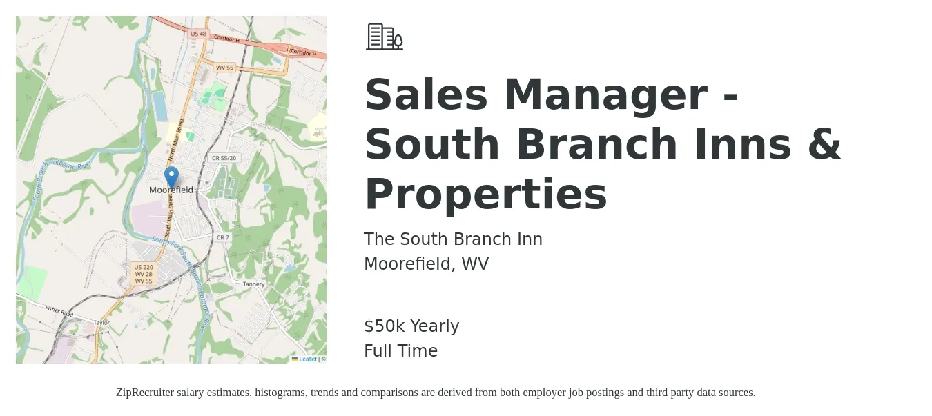 The South Branch Inn job posting for a Sales Manager - South Branch Inns & Properties in Moorefield, WV with a salary of $50,000 Yearly with a map of Moorefield location.