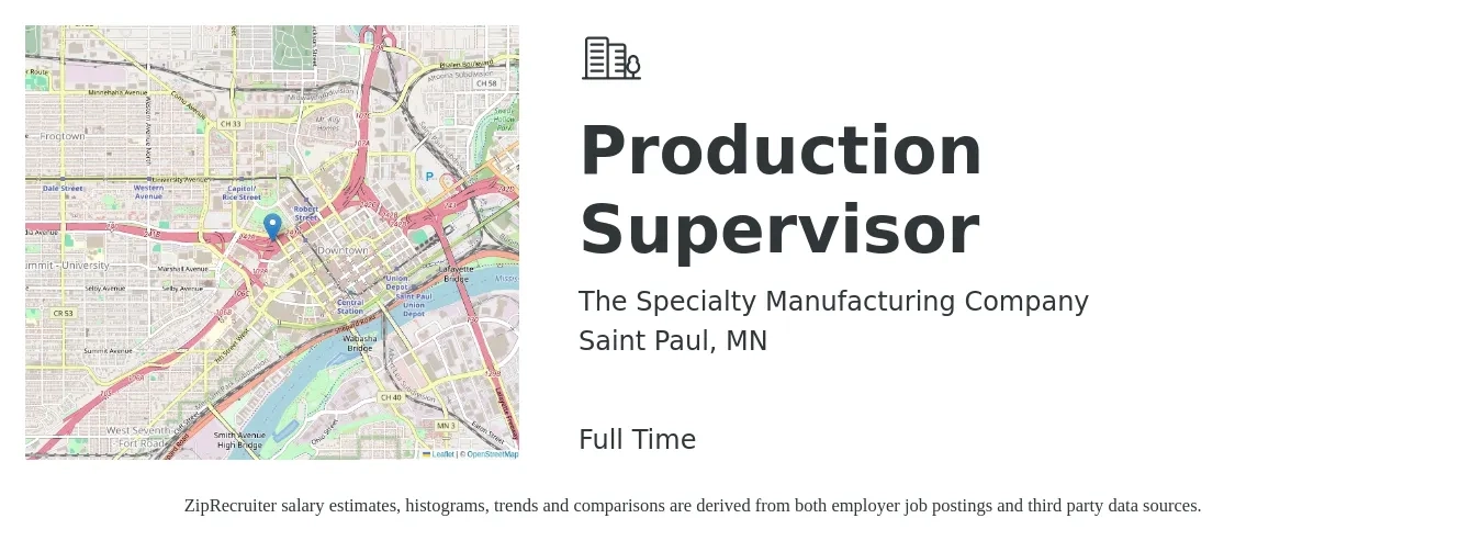 The Specialty Manufacturing Company job posting for a Production Supervisor in Saint Paul, MN with a salary of $56,600 to $81,400 Yearly with a map of Saint Paul location.