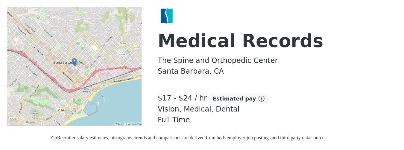 The Spine and Orthopedic Center job posting for a Medical Records in Santa Barbara, CA with a salary of $18 to $25 Hourly and benefits including medical, retirement, vision, dental, and life_insurance with a map of Santa Barbara location.