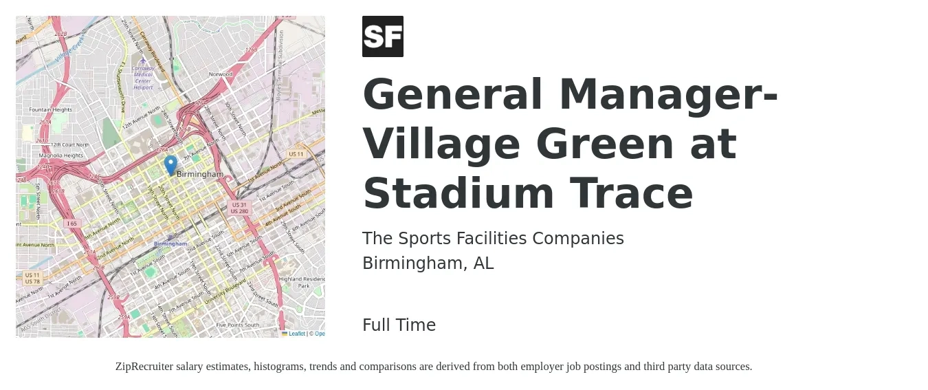 The Sports Facilities Companies job posting for a General Manager- Village Green at Stadium Trace in Birmingham, AL with a salary of $46,400 to $69,400 Yearly with a map of Birmingham location.