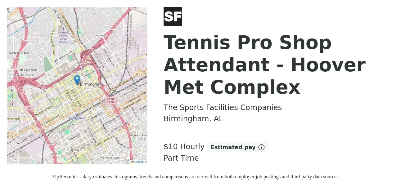 The Sports Facilities Companies job posting for a Tennis Pro Shop Attendant - Hoover Met Complex in Birmingham, AL with a salary of $12 to $15 Hourly with a map of Birmingham location.