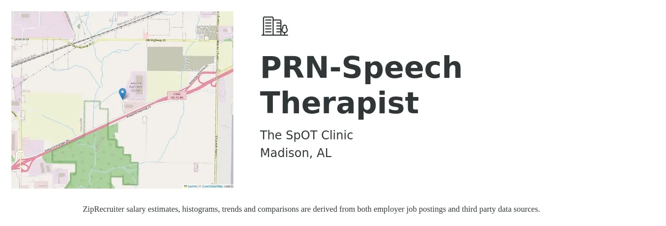 The SpOT Clinic job posting for a PRN-Speech Therapist in Madison, AL with a salary of $30 to $40 Hourly with a map of Madison location.