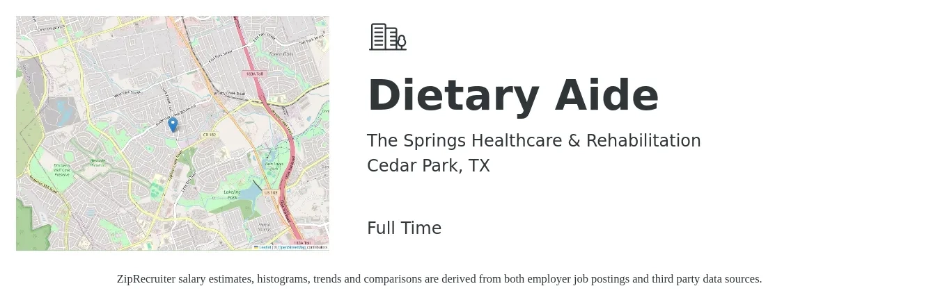 The Springs Healthcare & Rehabilitation job posting for a Dietary Aide in Cedar Park, TX with a salary of $13 to $16 Hourly with a map of Cedar Park location.
