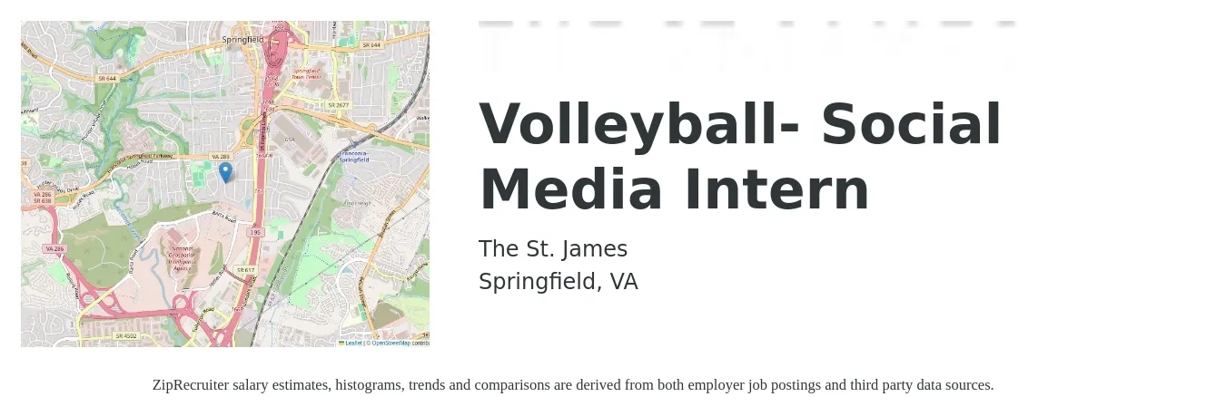 The St. James job posting for a Volleyball- Social Media Intern in Springfield, VA with a salary of $16 to $20 Hourly with a map of Springfield location.