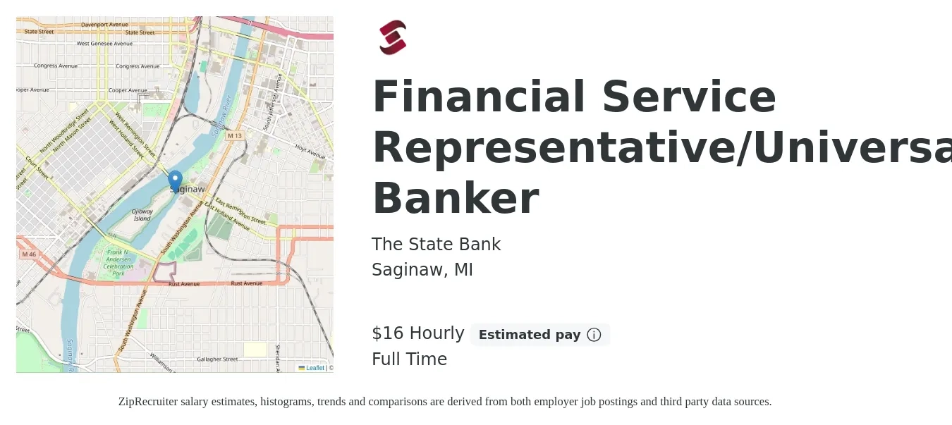 The State Bank job posting for a Financial Service Representative/Universal Banker in Saginaw, MI with a salary of $17 to $24 Hourly with a map of Saginaw location.