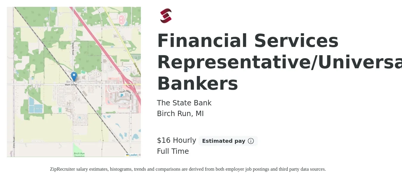 The State Bank job posting for a Financial Services Representative/Universal Bankers in Birch Run, MI with a salary of $17 Hourly with a map of Birch Run location.