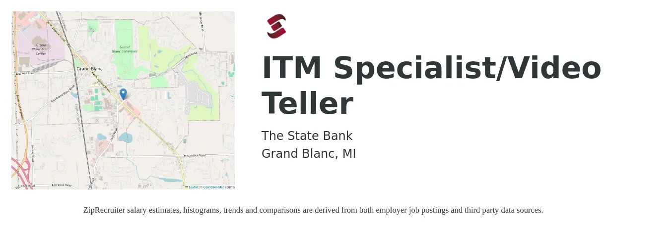 The State Bank job posting for a ITM Specialist/Video Teller in Grand Blanc, MI with a salary of $14 to $17 Hourly with a map of Grand Blanc location.