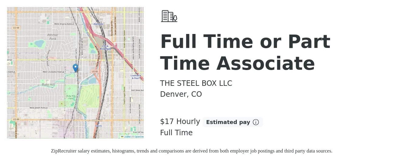 THE STEEL BOX LLC job posting for a Full Time or Part Time Associate in Denver, CO with a salary of $18 Hourly with a map of Denver location.