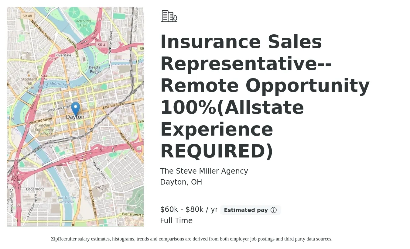 The Steve Miller Agency job posting for a Insurance Sales Representative--Remote Opportunity 100%(Allstate Experience Required) in Dayton, OH with a salary of $60,000 to $80,000 Yearly with a map of Dayton location.