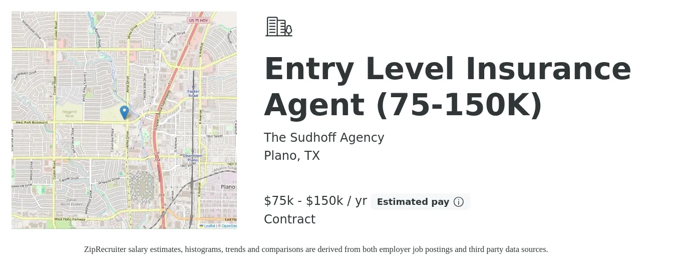 The Sudhoff Agency job posting for a Entry Level Insurance Agent (75-150K) in Plano, TX with a salary of $75,000 to $150,000 Yearly with a map of Plano location.
