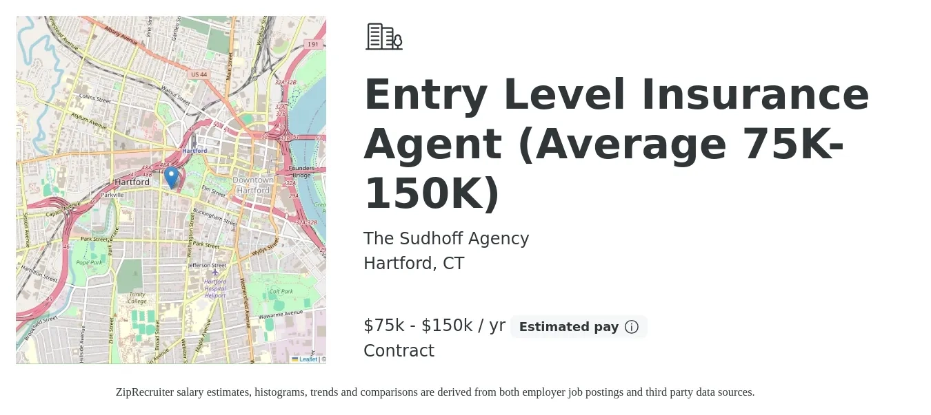 The Sudhoff Agency job posting for a Entry Level Insurance Agent (Average 75K-150K) in Hartford, CT with a salary of $75,000 to $150,000 Yearly with a map of Hartford location.